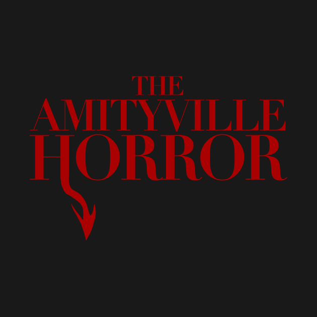 Amityville Horror by SmallDogTees