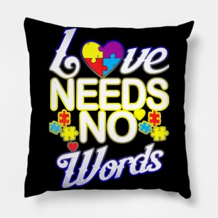 Autism Awareness T-ShirtAutism Love Needs No Words Autism Awareness T-Shirt_by Gregory Pillow