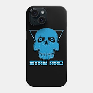 STAY RAD (SKULL) #1 Phone Case