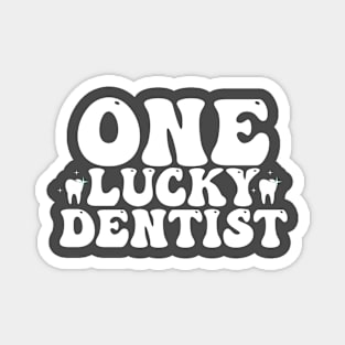 St Patrick's Day For Dentist , One Lucky Dentist Magnet