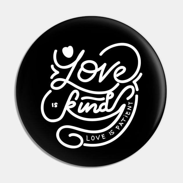 Love Is Kind Pin by RainbowAndJackson