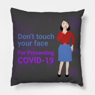 Don't touch your face For preventing COVID-19 Pillow