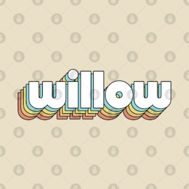 Willow - Retro Rainbow Typography Faded Style by Paxnotods