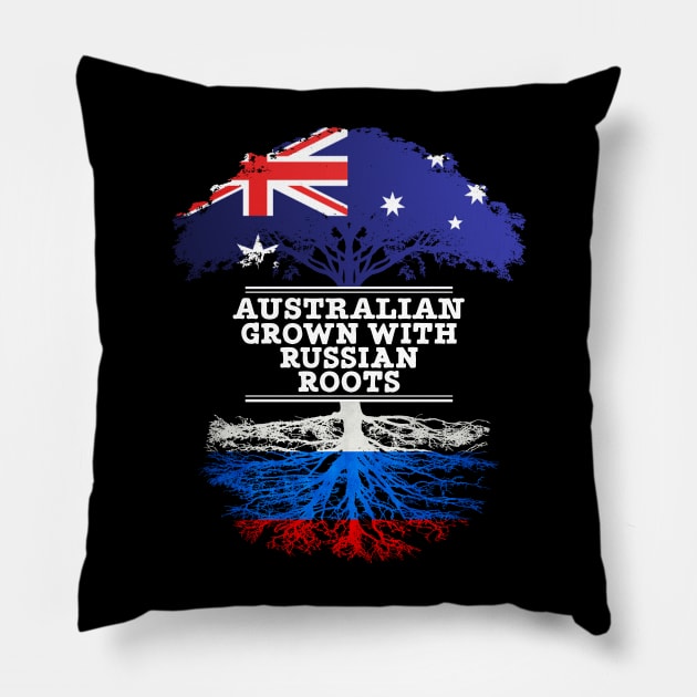 Australian Grown With Russian Roots - Gift for Russian With Roots From Russia Pillow by Country Flags