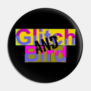 Glitch Bird Pin