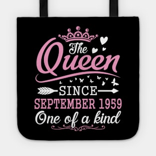 Happy Birthday To Me You The Queen Since September 1959 One Of A Kind Happy 61 Years Old Tote