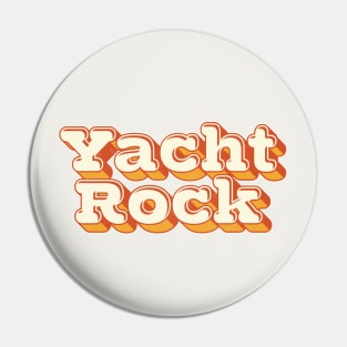 Yacht Rock /\/\/ Retro Typography Design Pin