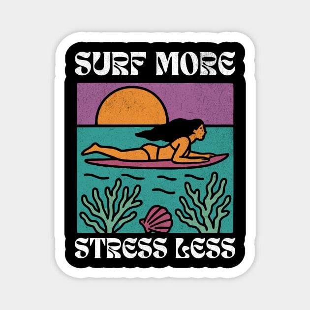 Surf More Stress Less - Dark Magnet by Designed By Marty