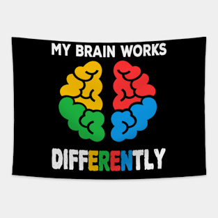 My Brain Works Differently Tapestry