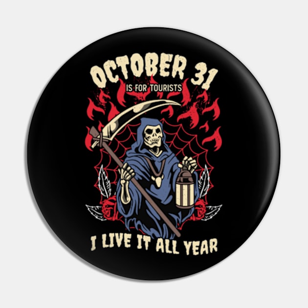 October 31 Is For Tourists Pin by Three Meat Curry