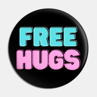 Free Hugs Pin