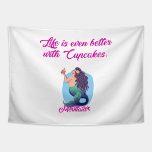 Life is Better with Cupcakes Tapestry