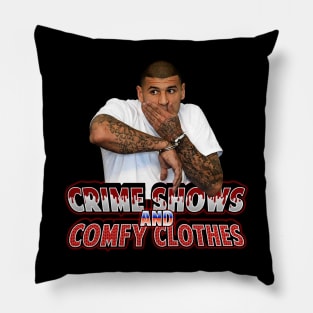 Crime Shows and Comfy Clothes Pillow