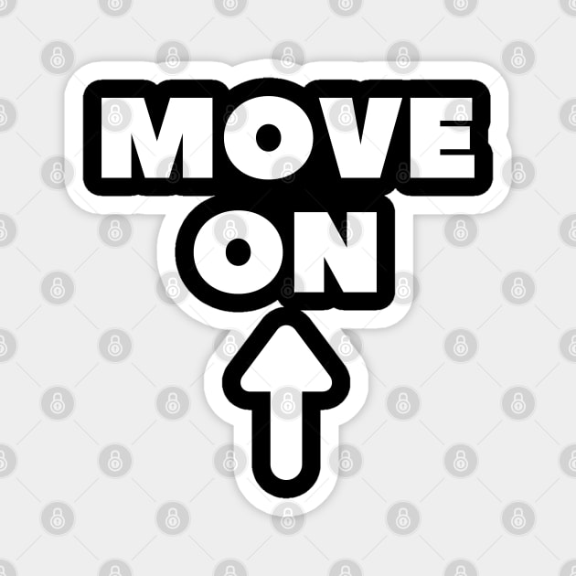 Move On Up Magnet by Onallim