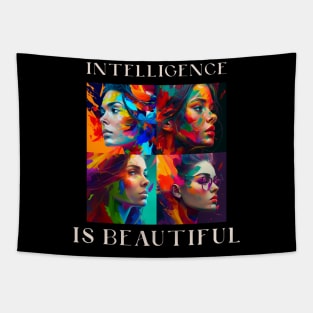 Intelligence is Beautiful Tapestry