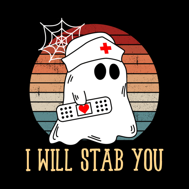 I Will Stab You Ghost Nurse Retro Funny Halloween For Nurses Shirt by WoowyStore