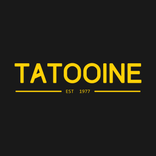 TATOOINE yellow text T-Shirt