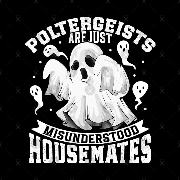 Poltergeists are just housemates - Ghost hunting by Modern Medieval Design