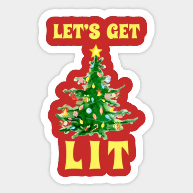 Let S Get Lit Funny Christmas Drinking T Shirt