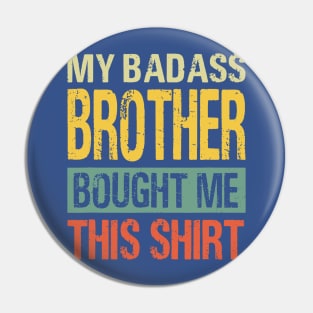 Badass Brother 2 Pin