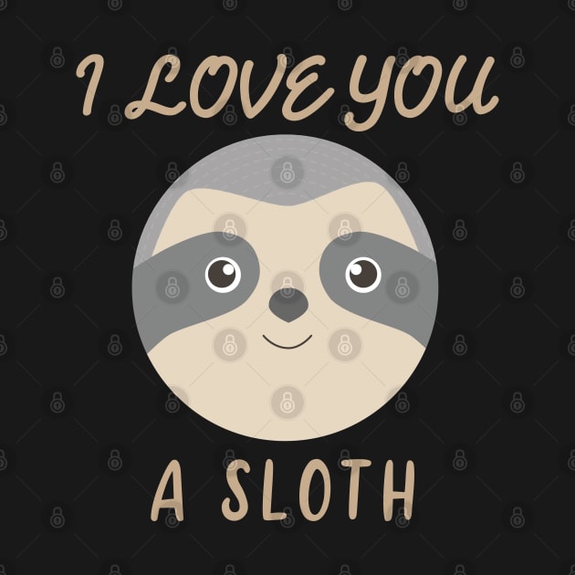 i love you a sloth by sj_arts