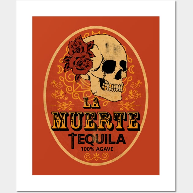 Muerte Tequila Vintage - Tequila Lover - Posters Prints | TeePublic