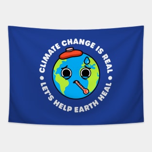 Climate Change is Real: Let's Help Earth Heal - Sick Planet Earth Tapestry