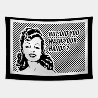 Vintage Babe - Did You Wash Your Hands? Tapestry