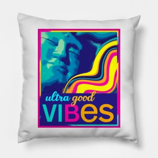 Buddha Art ULTRA GOOD VIBES Pillow