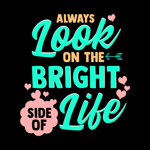 Always Look On The Bright Side Of Life by theperfectpresents