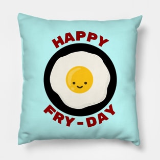 Happy Fry-Day | Egg Pun Pillow