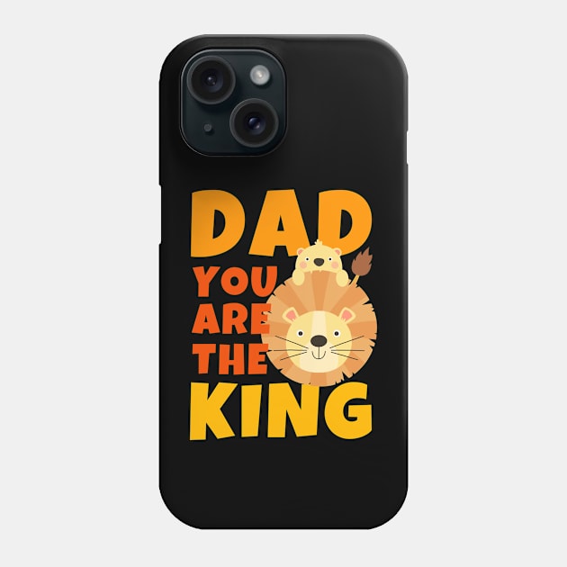 Dad You Are The King Lion Phone Case by ricricswert