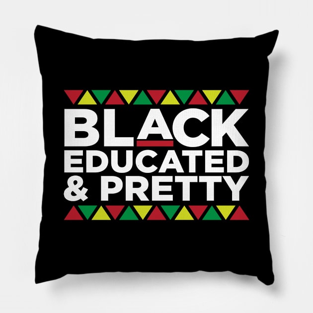 Black Educated and Pretty, African American, Black Lives Matter, Black Pride Pillow by UrbanLifeApparel