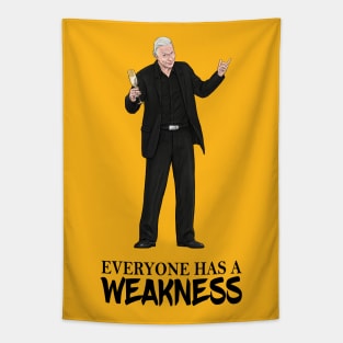 Everyone Has A Weakness Tapestry