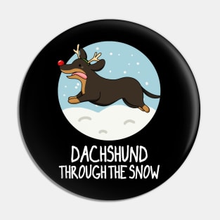 Dachshund Through The Snow Funny Christmas Pun Pin