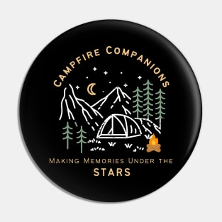 Camping Buddies - Campfire Companions: Making Memories Under the Stars Pin