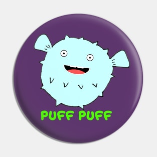 Puff Puff Pin