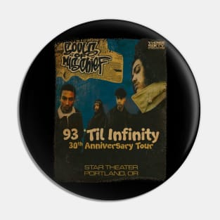 93 Til Infinity // 30th Anniversary Tour 2023 Pin