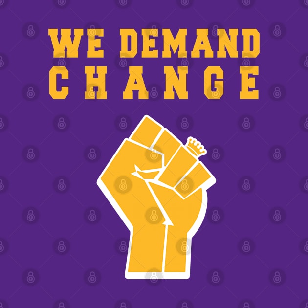 We Demand Change - Purple - BLM by guayguay