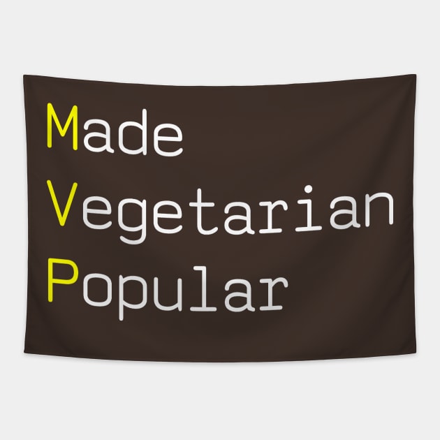 MVP Vegetarian Tapestry by PhunPhrases