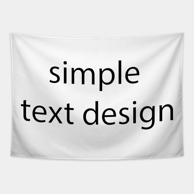 Simple text design Tapestry by pocketdesigns