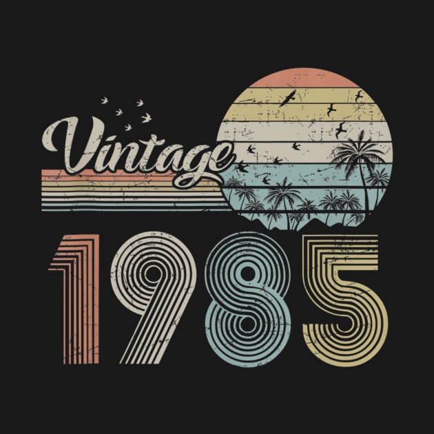 Vintage 1985 Design 35 Years Old 35th birthday by semprebummer7