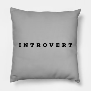 Introvert New Design Pillow