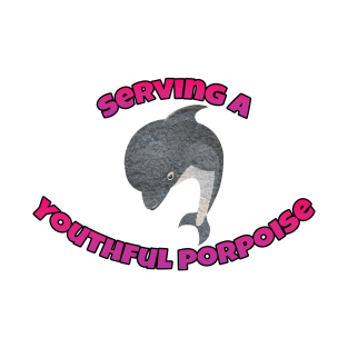 Serving a youthful porpoise - Norm Macdonald Inspired Art T-Shirt