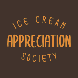 ice cream appreciation society T-Shirt