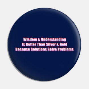 Wisdom & Understanding Solutions Solve Problems Pin