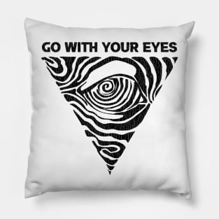 Go With Your Eyes Pillow