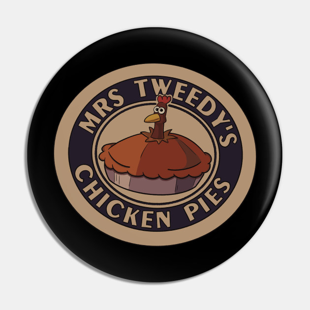 Tweedy's Chicken Pies Chicken Run Pin TeePublic