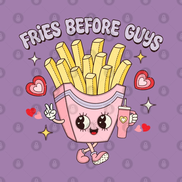 Fries Before Guys Fries Lover Food Lover Happy Valentines Day I love Fries by Pop Cult Store