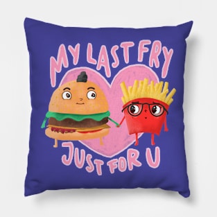 Valentine's: Las fry just for u Pillow